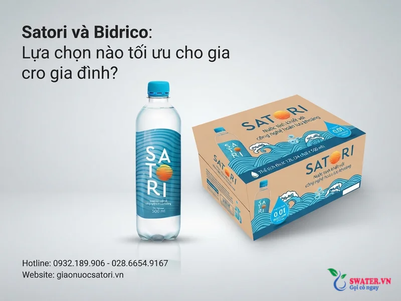 Satori và Bidrico: Lựa chọn nào tối ưu cho gia đình?