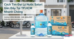 Cách Tìm Đại Lý Nước Satori Gần Đây Tại TP.HCM Nhanh Chóng