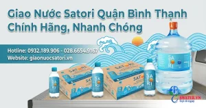 Giao Nước Satori Quận Bình Thạnh Chính Hãng, Nhanh Chóng